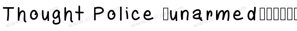 Thought Police [unarmed]字体转换